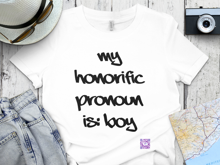 Funny Honorific Pronoun Shirt, Boy Pronoun T-Shirt, Gender Identity Tee, LGBTQ+ Pride Shirt, Humorous Pronoun Tee, Inclusive T-Shirt