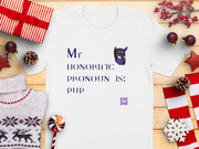 My Honorific Pronoun Is Pup Shirt, Fun Pronoun T-Shirt, Gender Identity Tee, Unique Pronoun Design, LGBTQIA+ Support Shirt