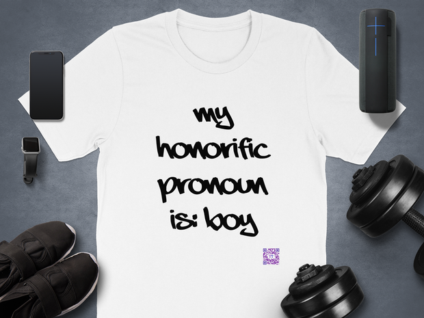 Funny Honorific Pronoun Shirt, Boy Pronoun T-Shirt, Gender Identity Tee, LGBTQ+ Pride Shirt, Humorous Pronoun Tee, Inclusive T-Shirt