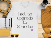 Funny Grandpa Upgrade T-Shirt, Grandpa Announcement Shirt, New Grandparent Present Tee, Father's Day Grandpa Shirt