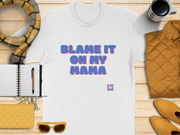 Blame It On My Mama T-Shirt Funny Graphic Tee Gift for Mom Motherhood Humorous T Shirt Trendy Typography Statement Top