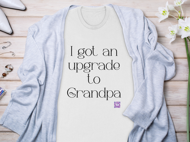 Funny Grandpa Upgrade T-Shirt, Grandpa Announcement Shirt, New Grandparent Present Tee, Father's Day Grandpa Shirt