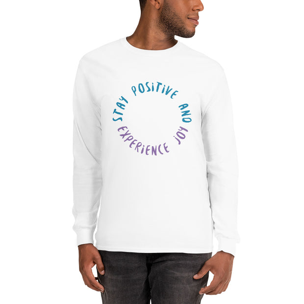 Stay Positive Long Sleeve Shirt Unisex T-Shirt