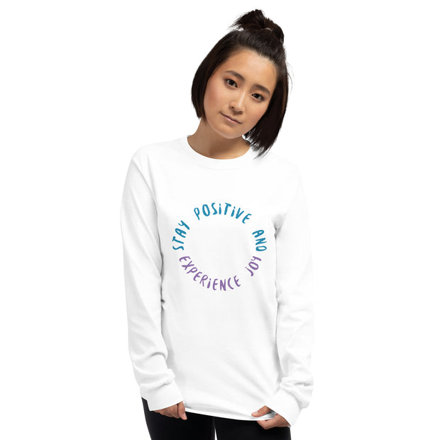 Stay Positive Long Sleeve Shirt Unisex T-Shirt