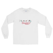 I Love my Doggy! Long Sleeve Shirt Unisex T-Shirt