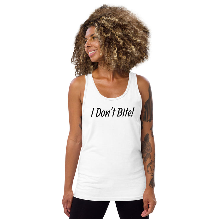 I don't bite! Tank Top Unisex T-Shirt