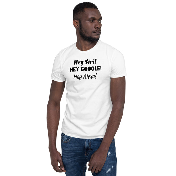Hey Assistant Apps! Unisex T-Shirt