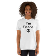 I'm Peace Unisex T-Shirt Unisex T-Shirt