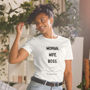 Woman. Wife. Boss. Unisex T-Shirt Unisex T-Shirt