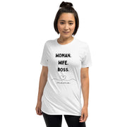 Woman. Wife. Boss. Unisex T-Shirt Unisex T-Shirt