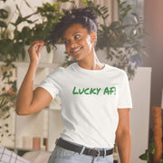 Lucky AF Unisex T-Shirt