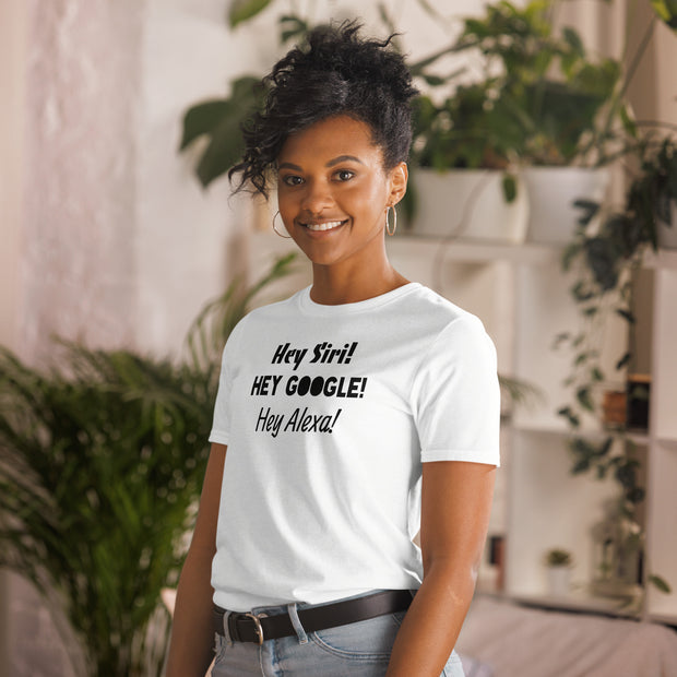 Hey Assistant Apps! Unisex T-Shirt