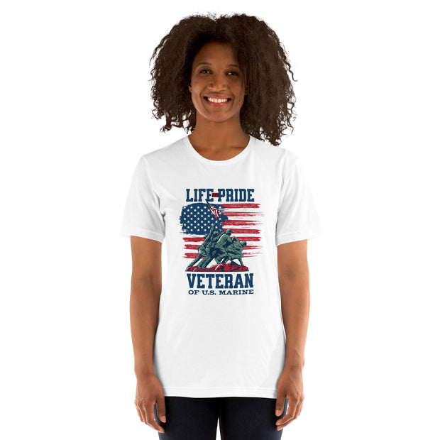 Life and Pride Veteran of US Marine - Memorial Day - Veterans Day - Marines - Unisex t-shirt