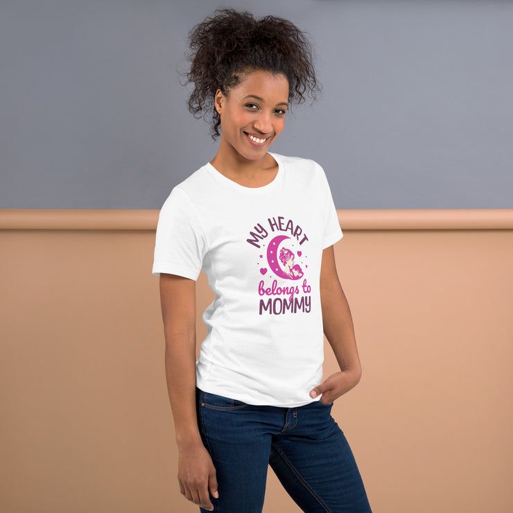 My heart belongs to mommy Unisex t-shirt